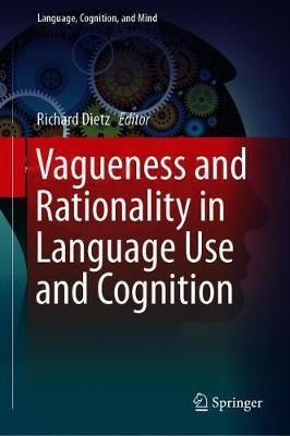 Vagueness and Rationality in Language Use and Cognition(English, Hardcover, unknown)