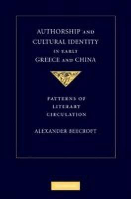 Authorship and Cultural Identity in Early Greece and China(English, Hardcover, Beecroft Alexander)