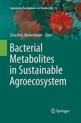 Bacterial Metabolites in Sustainable Agroecosystem(English, Paperback, unknown)