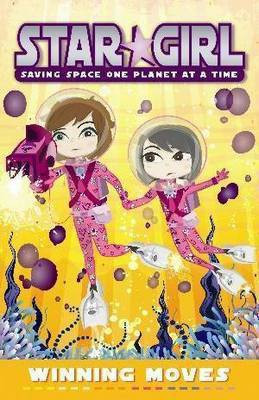 Star Girl 3: Winning Moves(English, Paperback, unknown)