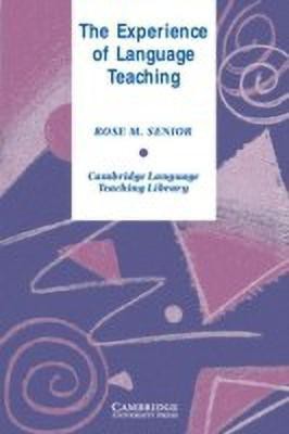 The Experience of Language Teaching(English, Paperback, Senior Rose)