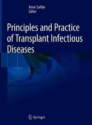 Principles and Practice of Transplant Infectious Diseases(English, Hardcover, unknown)