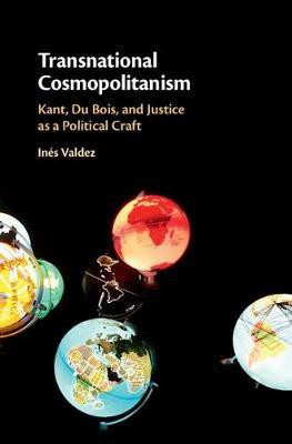 Transnational Cosmopolitanism(English, Hardcover, Valdez Ines)