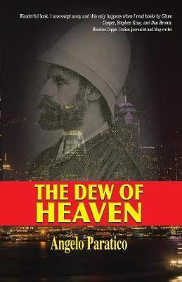 The Dew of Heaven(English, Paperback, Paratico Angelo)