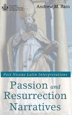 Passion and Resurrection Narratives(English, Hardcover, Bain Andrew M)