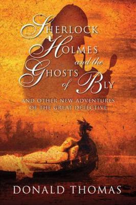 Sherlock Holmes and the Ghosts of Bly(English, Hardcover, Thomas Donald)