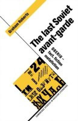The Last Soviet Avant-Garde(English, Paperback, Roberts Graham)
