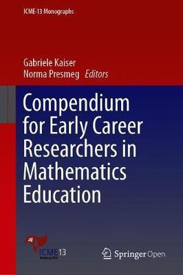 Compendium for Early Career Researchers in Mathematics Education(English, Hardcover, unknown)