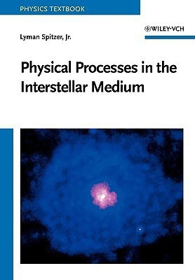 Physical Processes in the Interstellar Medium(English, Paperback, Spitzer Lyman Jr.)