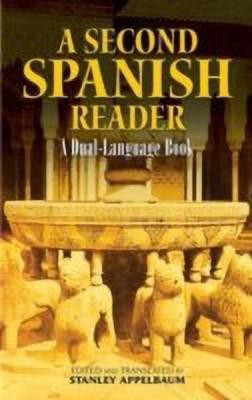 A Second Spanish Reader(English, Paperback, Appelbaum Stanley)