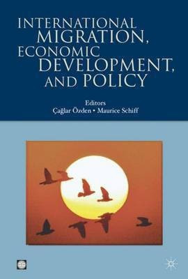INTERNATIONAL MIGRATION AND ECONOMIC DEVELOPMENT(English, Paperback, unknown)