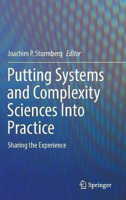 Putting Systems and Complexity Sciences Into Practice(English, Hardcover, unknown)