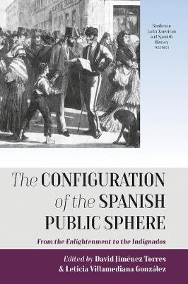 The Configuration of the Spanish Public Sphere(English, Hardcover, unknown)