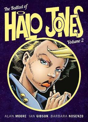 The Ballad of Halo Jones, Volume Two: Volume 2(English, Paperback, Moore Alan)