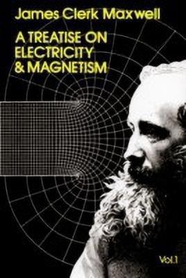 A Treatise on Electricity and Magnetism, Vol. 1(English, Paperback, Maxwell James Clerk)