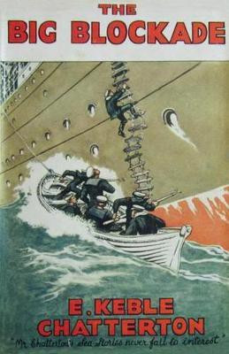 The Big Blockade(English, Paperback, Keble Chatterton E)