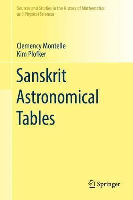 Sanskrit Astronomical Tables(English, Hardcover, Montelle Clemency)