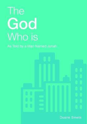 The God Who Is(English, Paperback, Smets Duane)