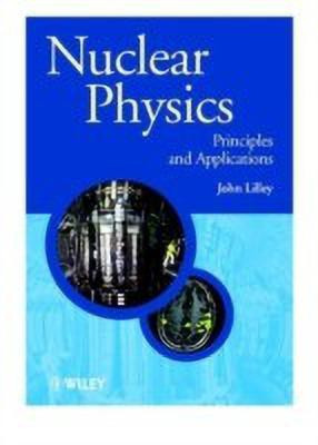 Nuclear Physics(English, Paperback, Lilley John)