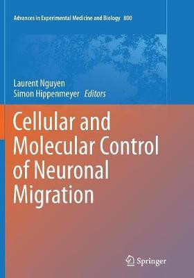 Cellular and Molecular Control of Neuronal Migration(English, Paperback, unknown)