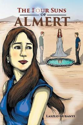 The Four Suns of Almert(English, Paperback, Gubanyi Laszlo)