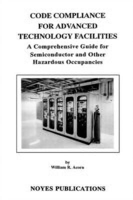 Code Compliance for Advanced Technology Facilities(English, Hardcover, Acorn William R.)