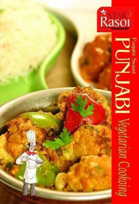 Punjabi Vegetarian Cooking(English, Paperback, Rasoi Star)