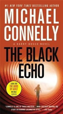 The Black Echo(English, Paperback, Connelly Michael)
