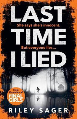 Last Time I Lied(English, Paperback, Sager Riley)