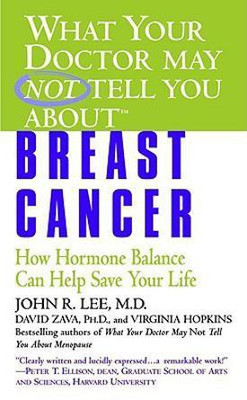 What Yoyr Dr Not Tell Breast Cancer(English, Paperback, Lee J.)