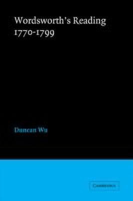 Wordsworth's Reading 1770-1799(English, Paperback, Wu Duncan)