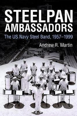 Steelpan Ambassadors(English, Hardcover, Martin Andrew R.)