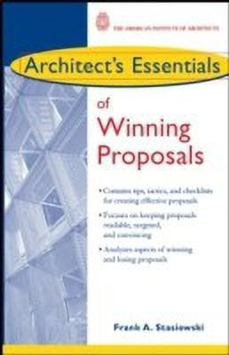 Architect's Essentials of Winning Proposals(English, Paperback, Stasiowski Frank A.)