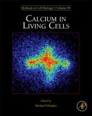 Calcium in Living Cells: Volume 99(English, Hardcover, unknown)