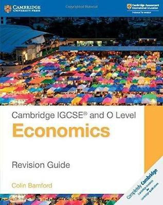 Cambridge IGCSE (R) and O Level Economics Revision Guide(English, Paperback, Bamford Colin)