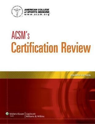 ACSM's Certification Review(English, Paperback, American College of Sports Medicine)