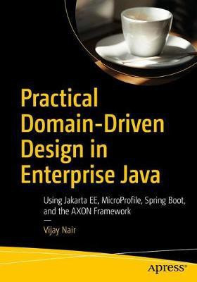 Practical Domain-Driven Design in Enterprise Java(English, Paperback, Nair Vijay)