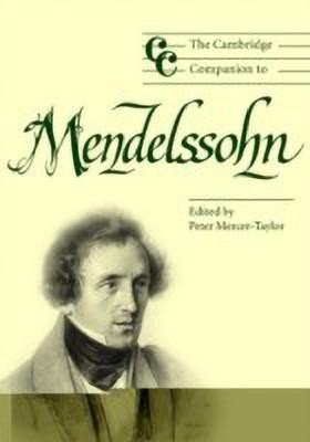 The Cambridge Companion to Mendelssohn(English, Paperback, unknown)