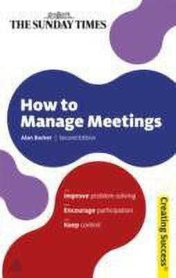How to Manage Meetings(English, Paperback, Barker Alan)