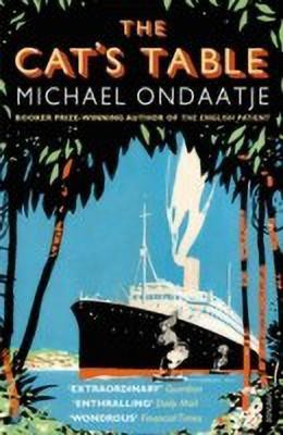The Cat's Table(English, Paperback, Ondaatje Michael)
