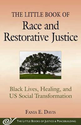 The Little Book of Race and Restorative Justice(English, Paperback, Davis Fania E.)