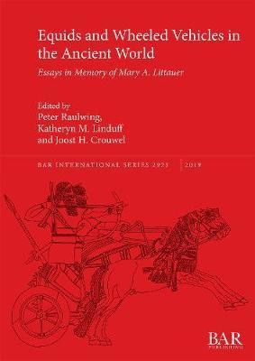 Equids and Wheeled Vehicles in the Ancient World(English, Paperback, unknown)