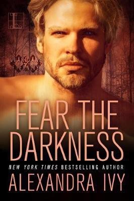 Fear the Darkness(English, Electronic book text, Ivy Alexandra)