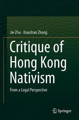 Critique of Hong Kong Nativism(English, Hardcover, Zhu Jie)