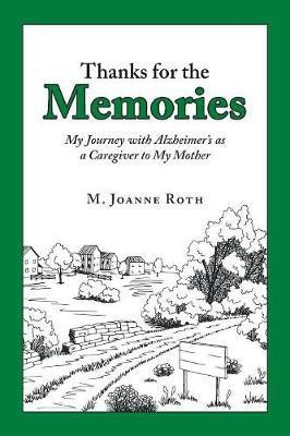 Thanks for the Memories(English, Paperback, Roth M Joanne)