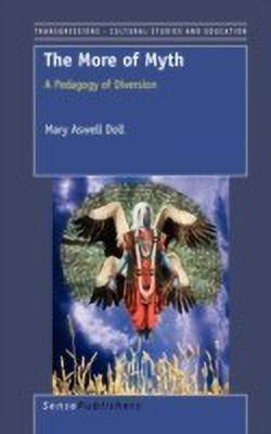 The More of Myth(English, Hardcover, Aswell Doll Mary)
