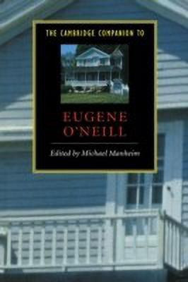 The Cambridge Companion to Eugene O'Neill(English, Hardcover, unknown)