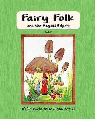 Fairy Folk and the Magical Helpers(English, Paperback, Porteous Helen)
