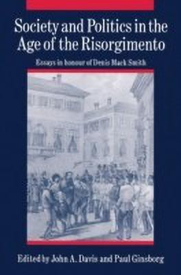 Society and Politics in the Age of the Risorgimento(English, Paperback, unknown)