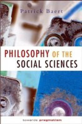 Philosophy of the Social Sciences(English, Paperback, Baert Patrick)